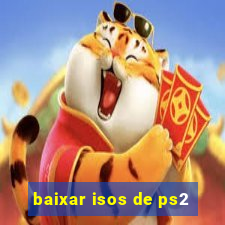 baixar isos de ps2